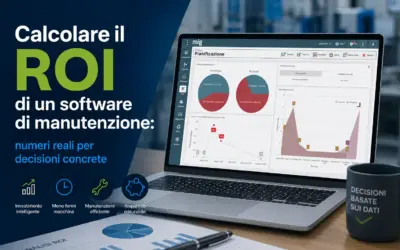 Calcolare il ROI di un software di manutenzione: numeri reali per decisioni concrete